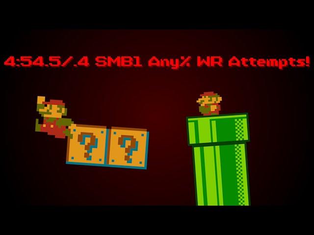 4:54.5xx/.4xx SMB1 Any% WR Attempts! (DAY 10)