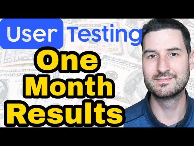 UserTesting After One Month! Earnings and Review!