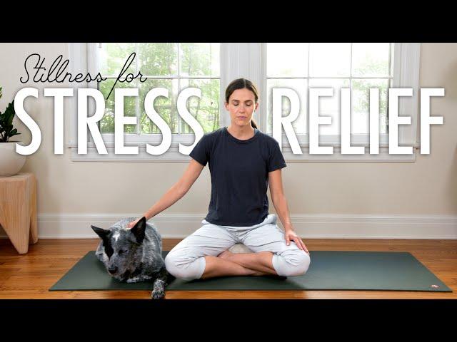 Stillness For Stress Relief  |  15-Minute Meditation  |  Yoga With Adriene