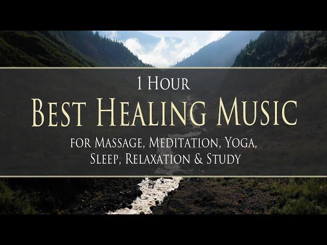 1 HR Best HEALING Music with Nature footage‍️ for Massage, Yoga, Meditation, Study, Focus, Sleep