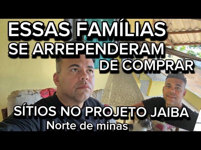 FAMÍLIAS ESTÃO ABANDONANDO SEUS SÍTIOS NO PROJETO JAÍBA NORTE DE MINAS  VEJA O MOTIVO