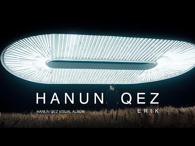 Erik Karapetyan - Hanun Qez (Official Music Video)