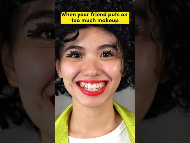 Chapter 9: When friends put on too much makeup