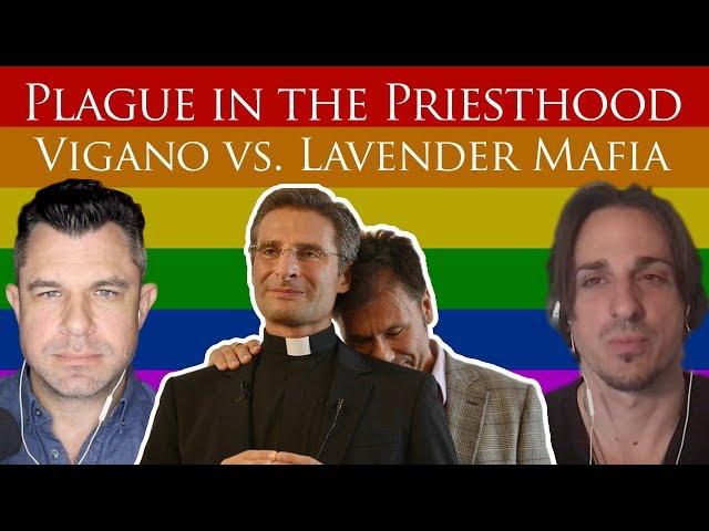 Plague in Priesthood: Vigano vs. Lavender Mafia