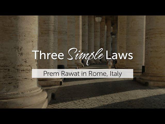 Three Simple Laws: Prem Rawat in Rome