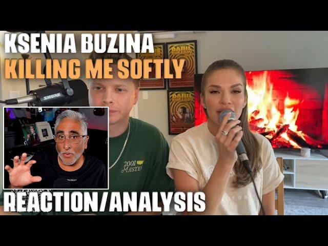 "Killing Me Softly" (Roberta Flack Cover) by Ksenia Buzina, Reaction/Analysis by Musician/Producer