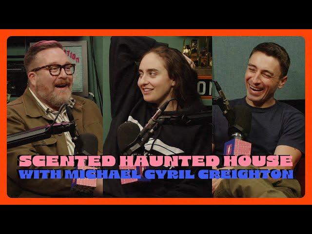 Scented Haunted House (w/ Michael Cyril Creighton) - Seek Treatment - 416