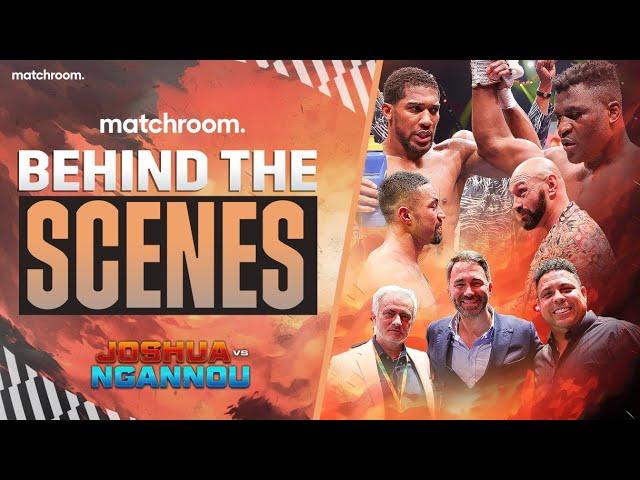 Anthony Joshua Vs Francis Ngannou, Knockout Chaos - Fight Night (Behind The Scenes)