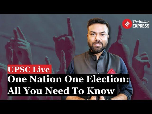 UPSC Essentials: One Nation One Election, All You Need To Know