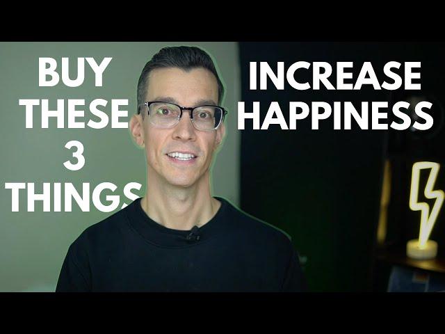 3 Things to Buy to Be Happier