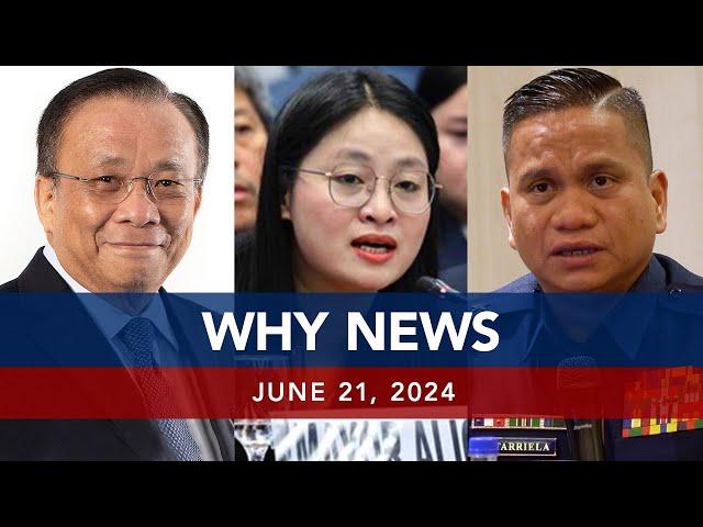 UNTV: WHY NEWS | June 21, 2024