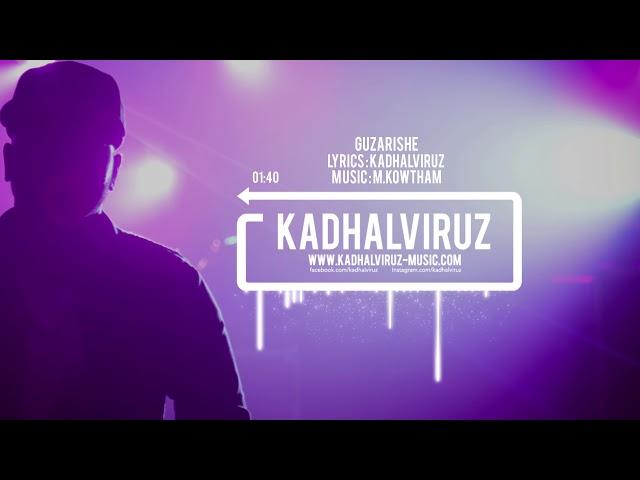 Guzarishe - Kadhalviruz | Music by M.Kowtham