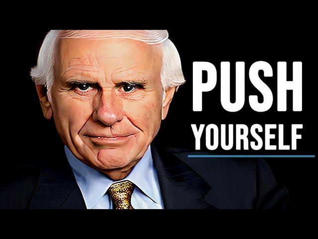 PUSH YOURSELF EVERY DAY. KEEP GRINDING - Jim Rohn Motivational Speech