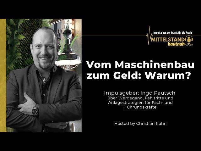 Vom Maschinenbau zum Geld - Warum? [Audio Podcast]