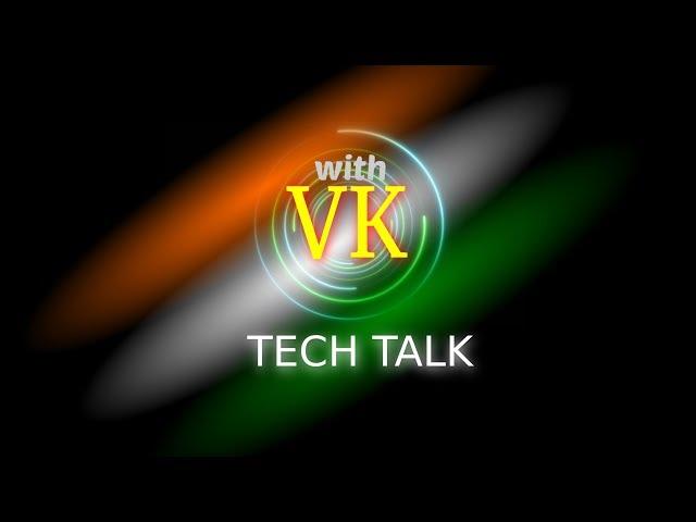 Tech Talk with VK Welcome Note