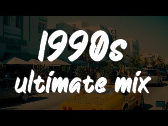 1990s throwback mix ~nostalgia playlist