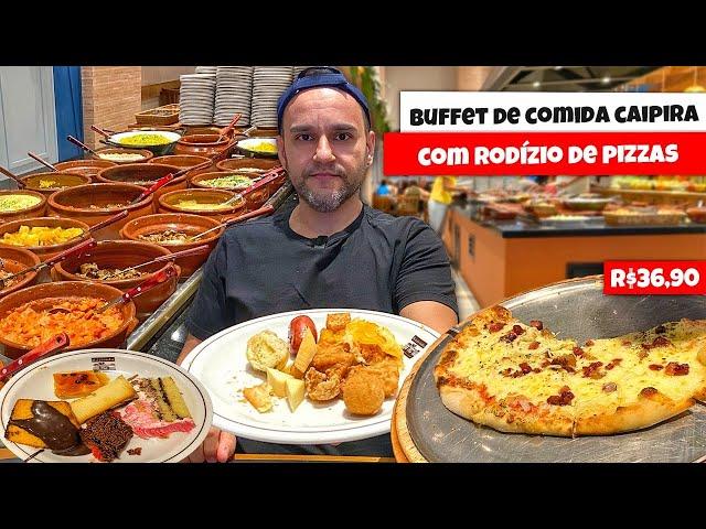 BUFFET OF COUNTRY FOOD + ALL YOU CAN EAT PIZZA FOR R$36.90 AT THE NEW SHOPPING CENTER