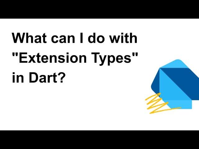 What can I do with "Extension Types" in Dart?｜Flutter Colombo May 2024