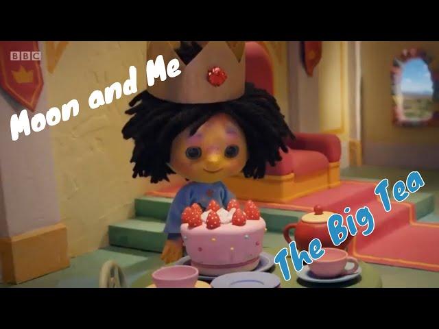 Moon and Me - Series 1 Episode 3 - The Big Tea