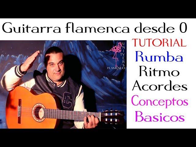 guitarra flamenca desde 0 rumba ritmo acordes y mas