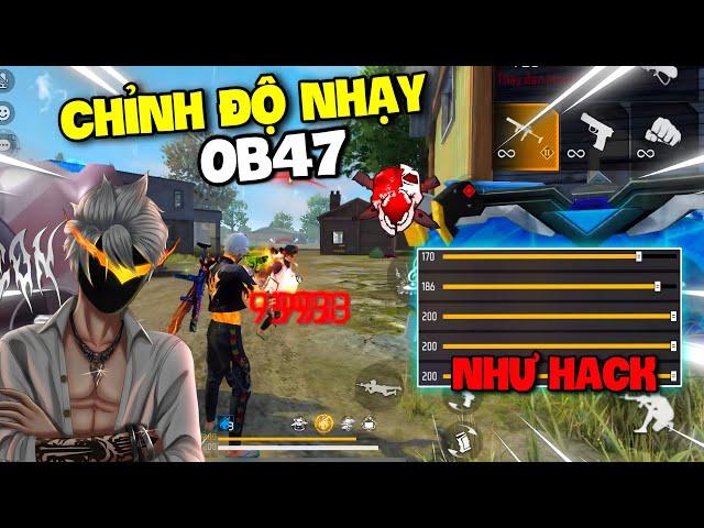 Free Fire | Độ Nhạy OB47 Kéo Tâm Oppo, SamSung, IPhone, Vivo, Xiaomi Chuẩn 100% HeadShot Như Hack