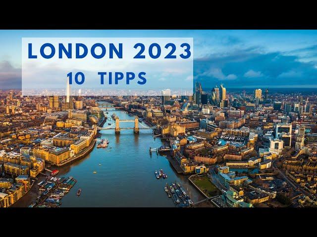 Besuche London 2023 10 Tipps für deine Städtereise