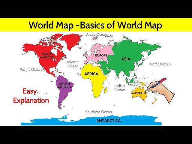 World Map - Basics of World Map