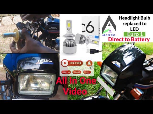 Herohonda Splendor Euro1 Headlight bulb changed to Led Bulb || Headlight direct battery Connection.