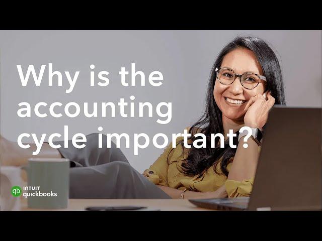 A step-by-step guide to the accounting cycle | Run your business