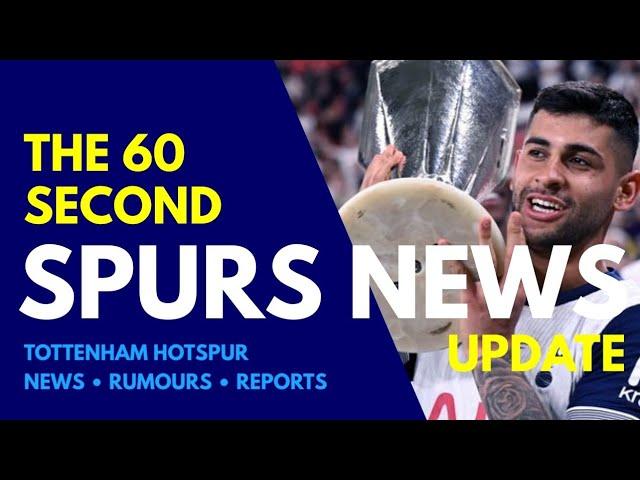THE 60 SECOND SPURS NEWS UPDATE: Interest in Romero. Mourinho on Tottenham Winning a Trophy, Mason