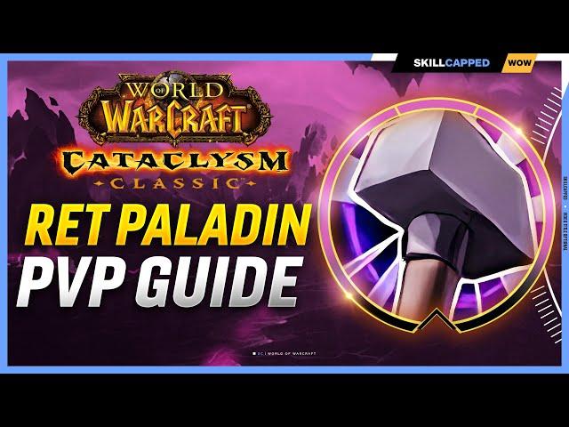 Retribution Paladin Cataclysm PvP Guide | Best Race, Talents, Glyphs, BiS Gear, Professions & Macros