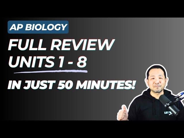 AP BIOLOGY: Let’s Review THE WHOLE COURSE in 50 MINUTES!