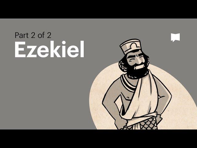 Book of Ezekiel Summary: A Complete Animated Overview (Part 2)