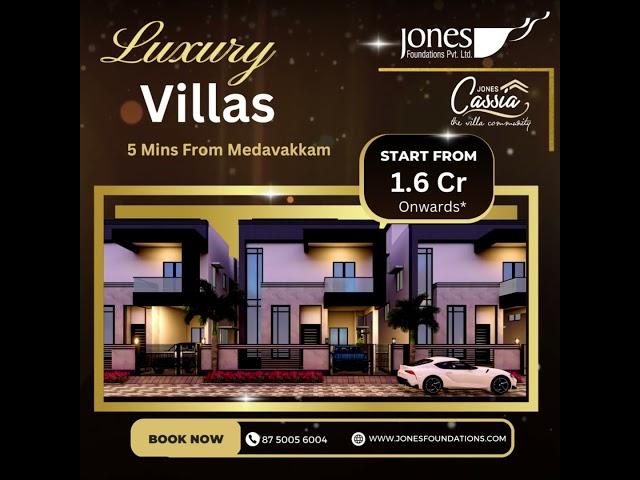 PREMIUM VILLAS NEAR MEDAVAKKAM | LARGEST GATED COMMUNITY VILLAS IN CHENNAI | BEST IN CLASS AMENITIES