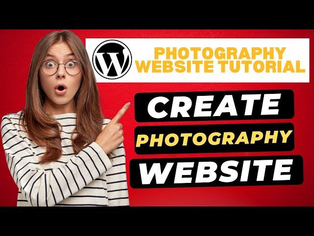 How To Create A Photography Website In WordPress  - Photography Portfolio Website (Tutorial!)