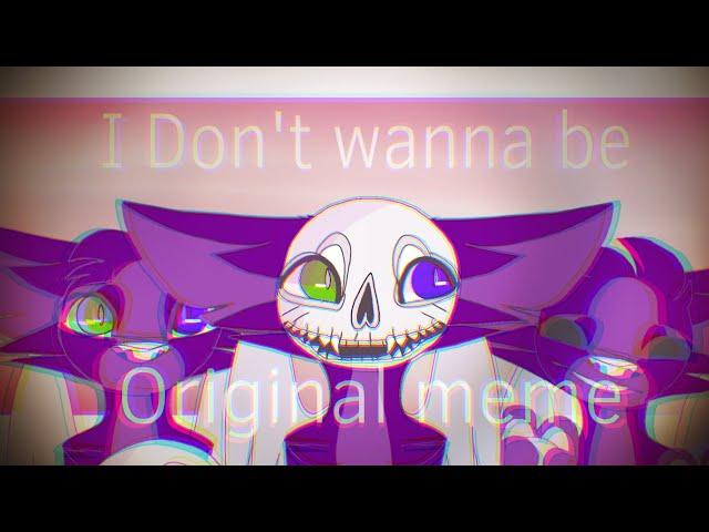 I don't wanna be Original memeBDAY GIFT FOR MY MOM flipaclip+powerdirector