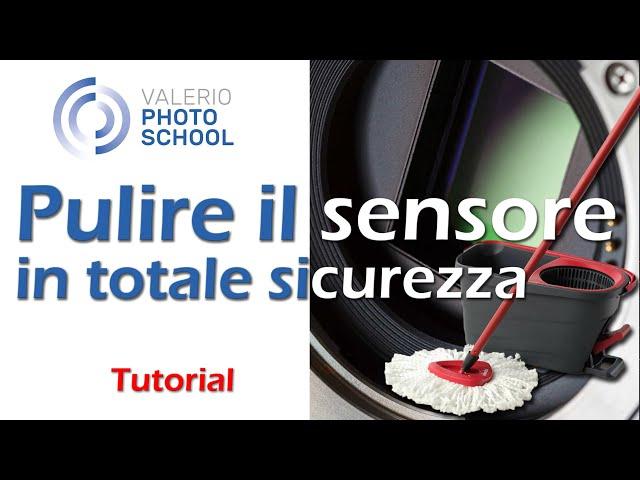 pulire il sensore in totale sicurezza e semplicità