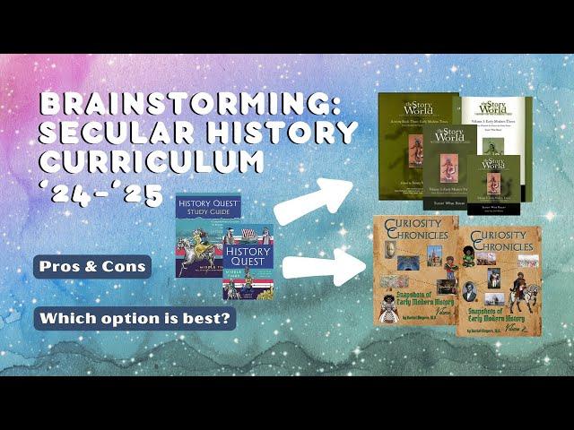 Secular History Homeschool Curriculum '24-'25 // Story of the World vs. Curiosity Chronicles