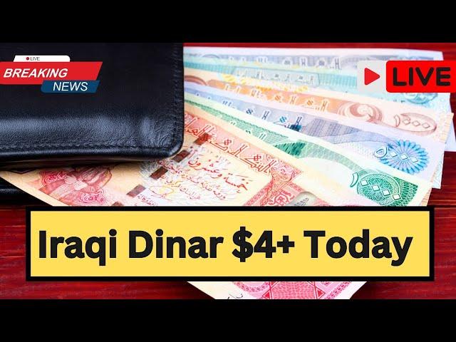 Iraqi Dinar New Rate $4+ Today Iraqi Dinar vs USD Today