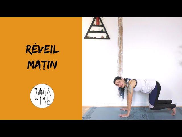 Réveil matin (10 min) ! - Yoga Fire By Jo