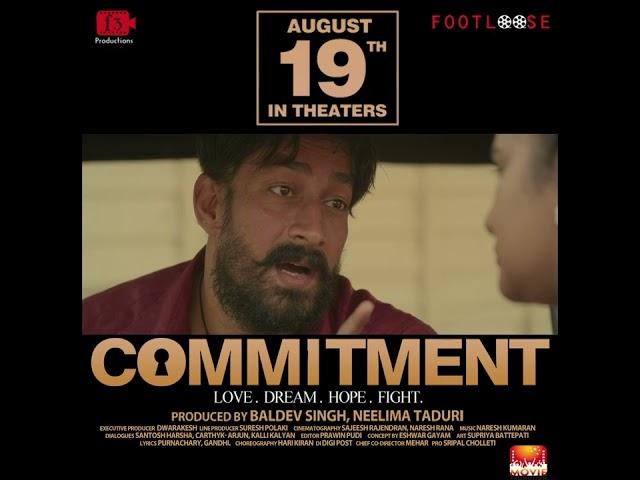 Commitment Movie Trailer 4K | Tejaswi Madivada | Anveshi Jain | Amit Tiwari | Tanishq Rajan |