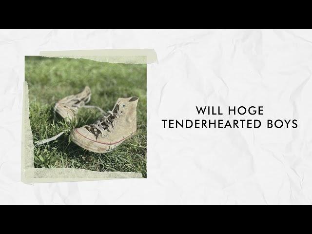 Will Hoge "Tenderhearted Boys" (Official Audio)