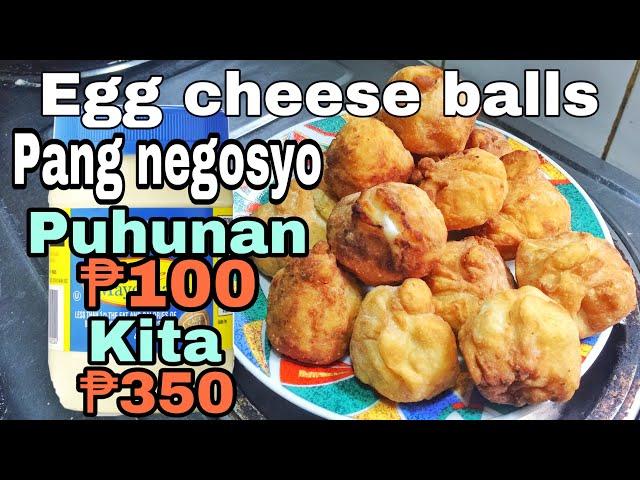 Egg cheese balls with mayonnaise recipe for food business | maliit na puhunan doble ang kita