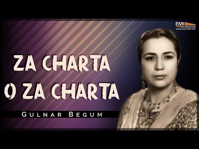 Za Charta O Za Charta | Gulnar Begum | Pashto Originals