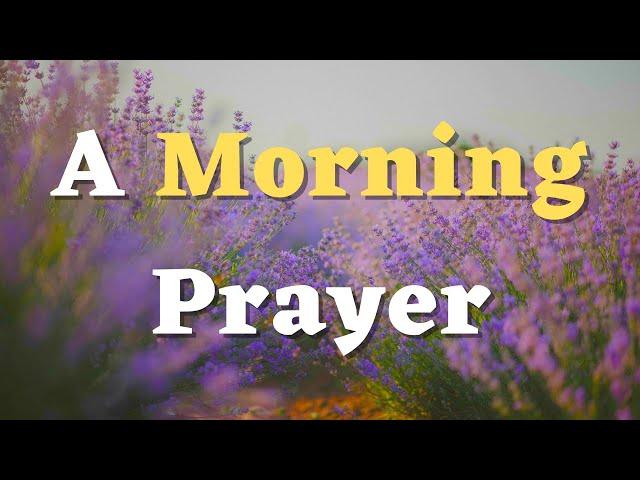 Start Your Day with God: Powerful Morning Prayer