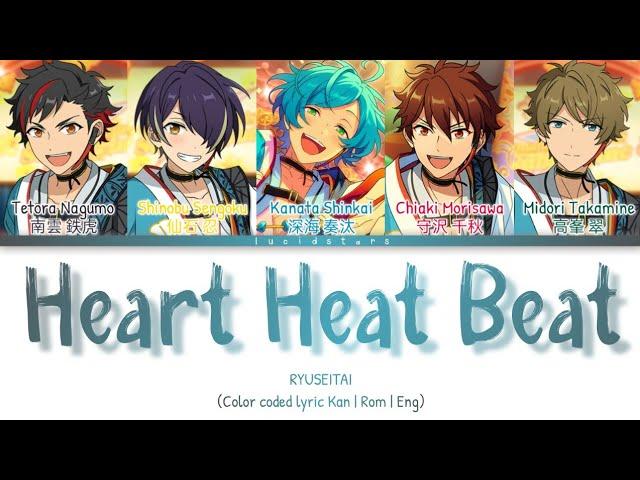 「 ES!! 」Heart Heat Beat - RYUSEITAI [KAN/ROM/ENG]