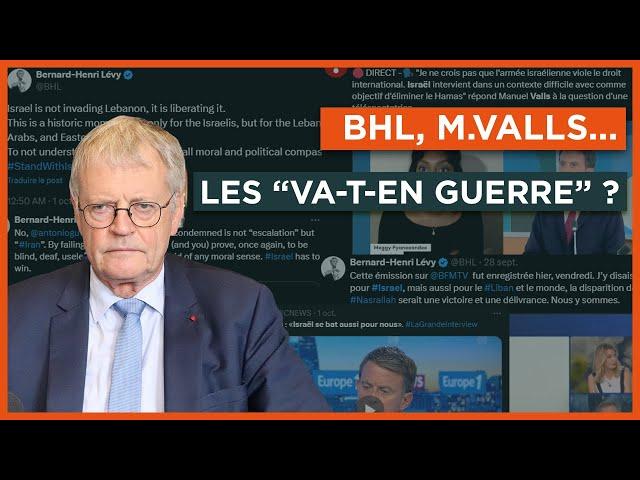 BHL, M. Valls... les "va-t-en-guerre" ?