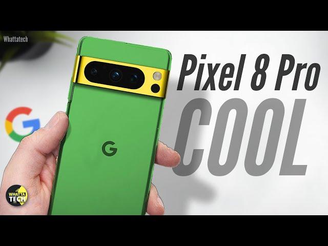 Google Pixel 8 Pro - COOL! Google