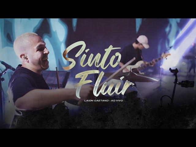 Laion Caetano -Sinto Fluir/ Julliany Souza Ao vivo