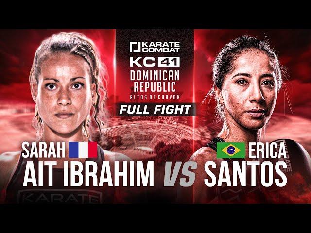 Karate Combat:  Sarah Ibrahim vs Erica Santos | Full Fight